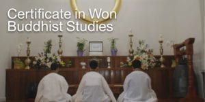 Certificate in Won Buddhist Studies