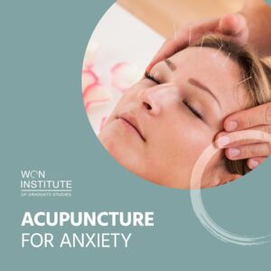 relieve anxiety with acupuncture | Won Institute of Graduate Studies